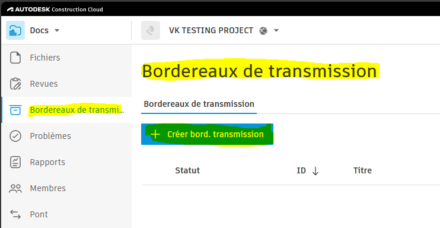 Les Bordereaux De Transmission Bdt Dans Autodesk Construction Cloud