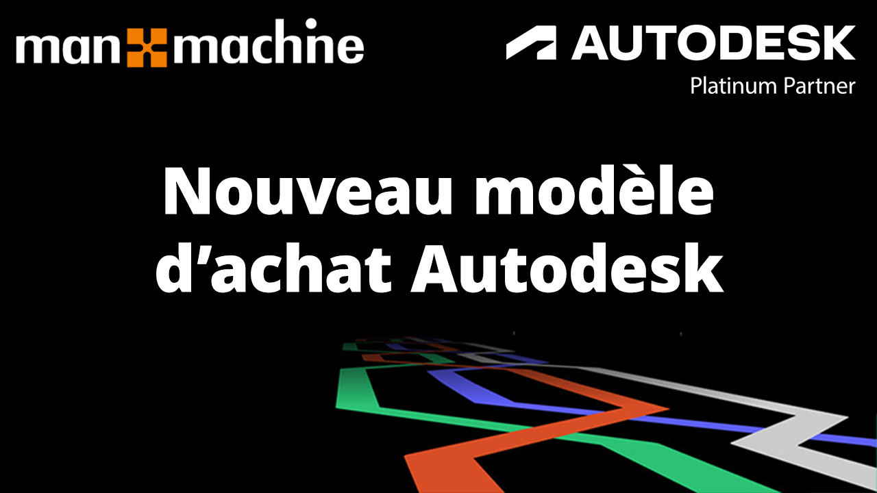 nouveau modèle d'achat autodesk